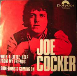 Joe Cocker : With a Little Help from My Friends (7')